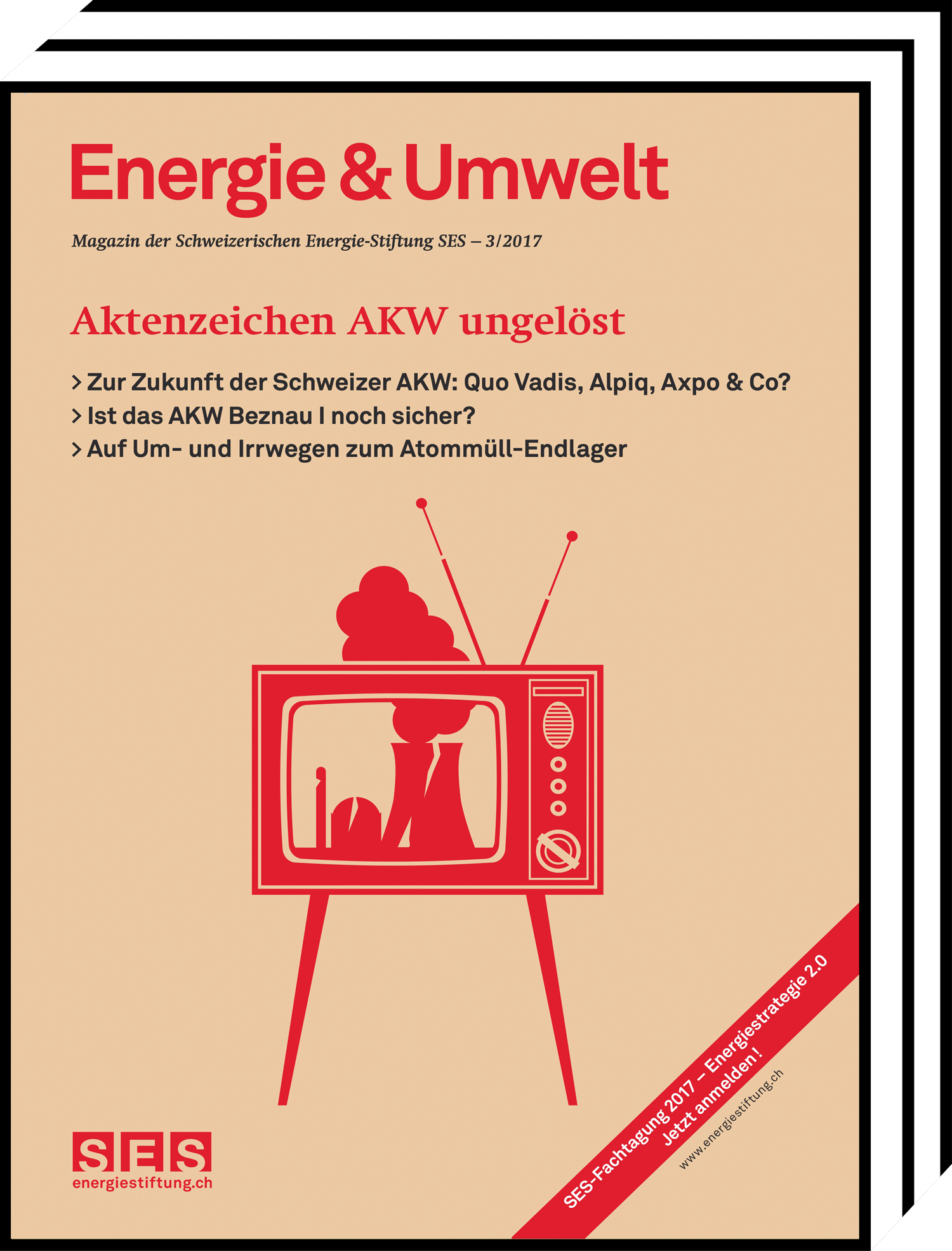 Energie und Umwelt - Aktenzeichen AKW ungelöst